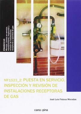 MF1523 PUESTA EN SERVICIO, INSPECCIN Y REVISIN DE INSTALACIONES RECEPTORAS DE