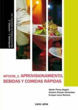 MF0258 APROVISIONAMIENTO, BEBIDAS Y COMIDAS RPIDAS