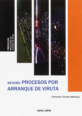 MF0089 PROCESOS POR ARRANQUE DE VIRUTA