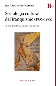 SOCIOLOG�A CULTURAL DEL FRANQUISMO (1936-1975)