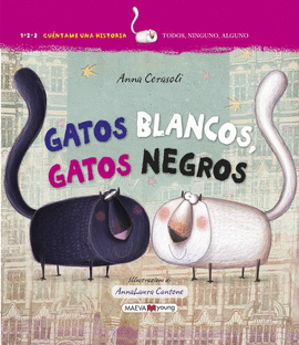 GATOS NEGROS, GATOS BLANCOS