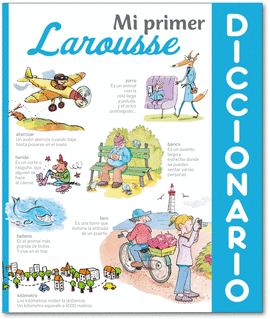 MI PRIMER DICCIONARIO LAROUSSE