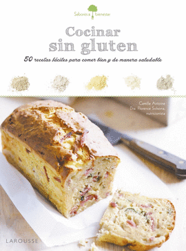 SABORES & BIENESTAR: COCINAR SIN GLUTEN