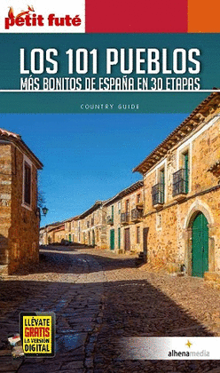 101 PUEBLOS MAS BONITOS DE ESPAA EN 30 ETAPAS, LOS