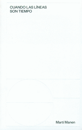 CUANDO LAS LINEAS SON TIEMPO