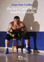 JAVIER CASTILLEJO ASALTO AL CIELO