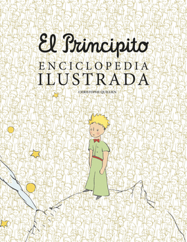 EL PRINCIPITO. ENCICLOPEDIA ILUSTRADA