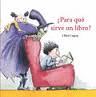 PARA QUE SIRVE UN LIBRO?