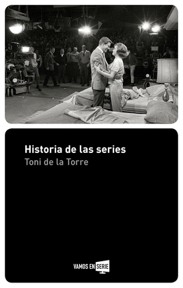 HISTORIA DE LAS SERIES