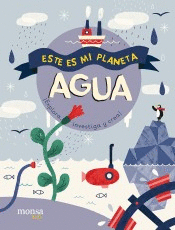 ESTE ES MI PLANETA ? AGUA