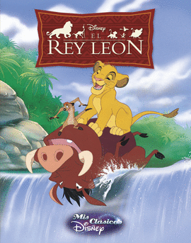 EL REY LEN (MIS CLSICOS DISNEY)