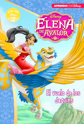 ELENA DE AVALOR. EL VUELO DE LOS JAQUINS