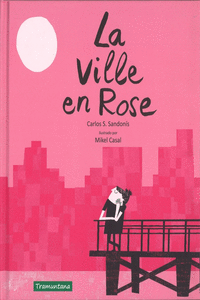 LA VILLE EN ROSE