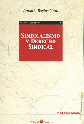 SINDICALISMO Y DERECHO SINDICAL