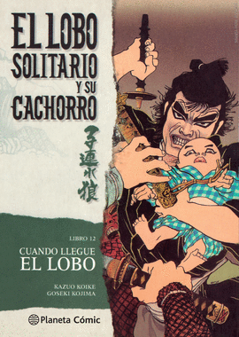 LOBO SOLITARIO Y SU CACHORRO N 12/20 (NUEVA EDICION)