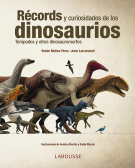 R�CORDS Y CURIOSIDADES DE LOS DINOSAURIOS