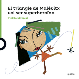 EL TRIANGLE DE MALVITX VOL SER UNA SUPERHERONA
