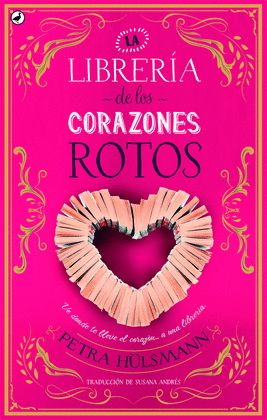 LA LIBRERIA DE LOS CORAZONES ROTOS