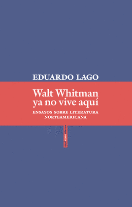 WALT WHITMAN YA NO VIVE AQU