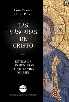 LAS MASCARAS DE CRISTO