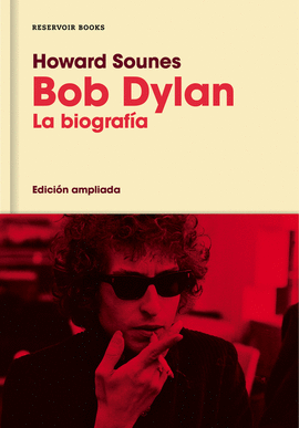 BOB DYLAN (EDICIN AMPLIADA)