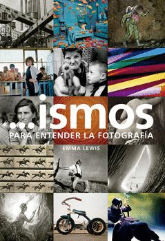 ISMOS PARA ENTENDER LA FOTOGRAFA