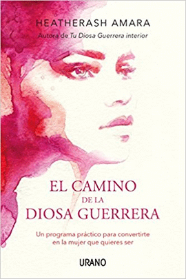 CAMINO DE LA DIOSA GUERRERA