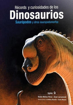 R�CORDS Y CURIOSIDADES DE LOS DINOSAURIOS