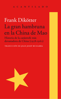 GRAN HAMBRUNA EN LA CHINA DE MAO, LA