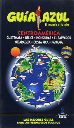CENTROAMRICA -GUIA AZUL