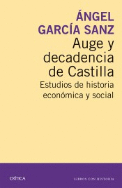 AUGE Y DECADENCIA DE CASTILLA