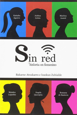 SIN RED. HISTORIA EN FEMENINO