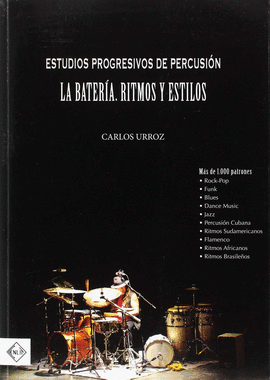 BATERIA RITMOS ESTILOS ESTUDIOS PROGRESIVOS PERCUSION