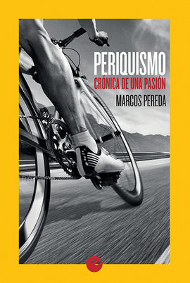 PERIQUISMO. CRONICA DE UNA PASION. PEDRO DELGADO