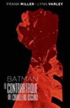 BATMAN: EL CONTRAATAQUE DEL CABALLERO OSCURO (EDICIN DELUXE)