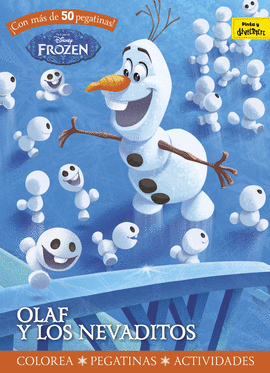 FROZEN. OLAF Y LOS NEVADITOS. ACTIVIDADES PEGATINA