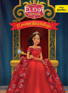 ELENA DE AVALOR. EL PRIMER DIA DE TRABAJO. CUENTO