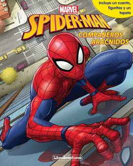 SPIDER-MAN. LIBROAVENTURAS. COMPAEROS ARCNIDOS