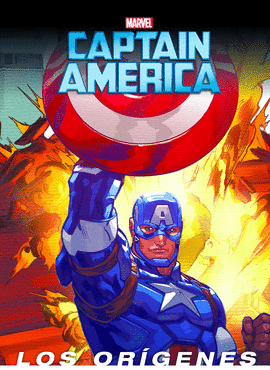 CAPITAN AMERICA. LOS ORIGENES. CUENTO