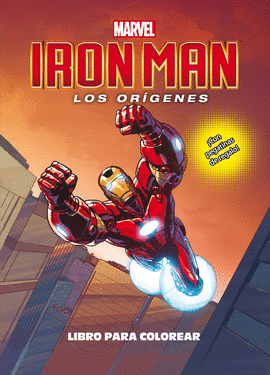 IRON MAN. LOS ORIGENES. LIBRO PARA COLOREAR