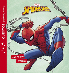 SPIDER-MAN. CUENTOS DE BUENAS NOCHES. UNA NOCHE EX