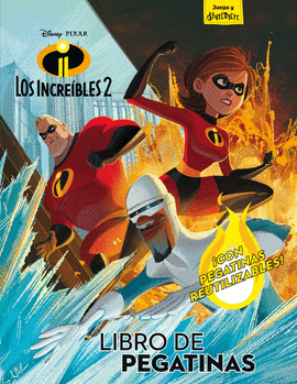 LOS INCREIBLES 2. LIBRO DE PEGATINAS