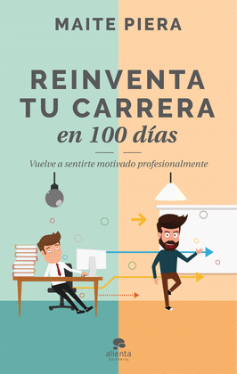 REINVENTA TU CARRERA EN 100 DAS