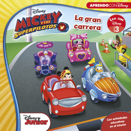 MICKEY Y LOS SUPERPILOTOS. LA GRAN CARRERA