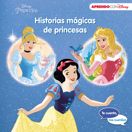 HISTORIAS MGICAS DE PRINCESAS