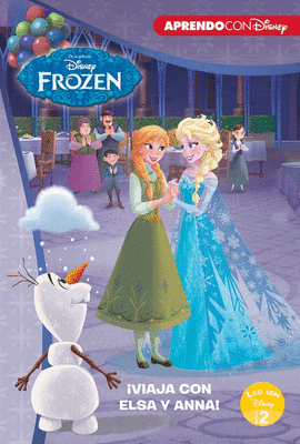 FROZEN. VIAJA CON ANNA Y ELSA