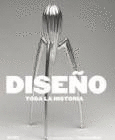 DISEO. TODA LA HISTORIA