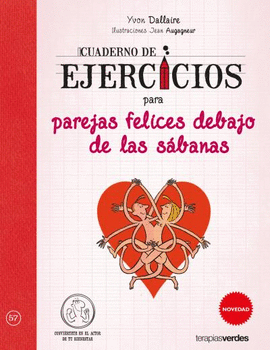 CUADERNO DE EJERCICIOS PARA PAREJAS FELICES DEBAJO DE LAS SBANAS