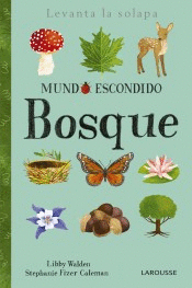 MUNDO ESCONDIDO. BOSQUE