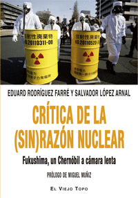 CRITICA DE LA (SIN) RAZON NUCLEAR